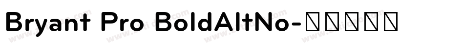 Bryant Pro BoldAltNo字体转换